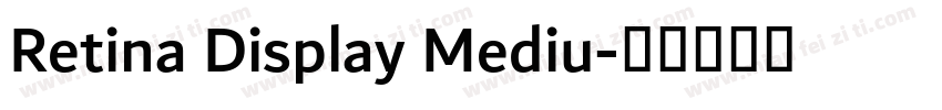Retina Display Mediu字体转换